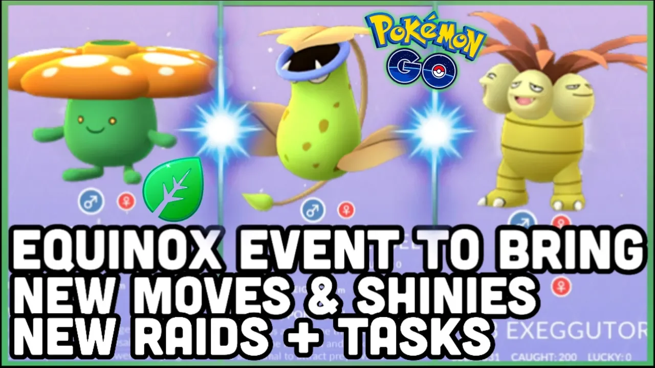 EQUINOX EVENT BRINGS NEW MOVES TO POKEMON GO NEW SHINY PREDICTIONS