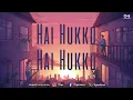Hai Hukku Hai Hukku Hai Hai - Lofi Mix | Gopi Kishan | Kumar Sanu, Poornima | Bollywood Lofi Songs