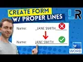 MS Word Create form with proper lines no underscores 1 MINUTE