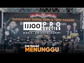 Lagu CEK SOUND IJJOO PRO MUSIC -  MENUNGGU