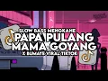 Download Lagu Dj Papa Pulang Mama Goyang X Bumaye Slow Bass Santuy Style Trabas Viral TikTok Sound Dj Trabas
