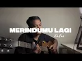 MERINDUMU LAGI - Khifnu (Ahdanwahyudin Cover)