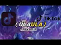 Download Lagu DJ ULA ULA - ANDO MIX S3PROD VIRAL TIKTOK 2K21