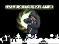 Download Lagu Nyamuk masuk kelambu