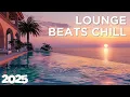 Lounge Beats - Best of Chill House | Relaxing Beats 2024 🏖️🎷