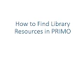 How to Find Library Resources in Primo