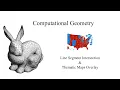 2 1 Line Segment Intersection Computational Geometry 2020