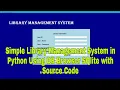 Simple Library Management System in Python Using DB Browser SQlite with Source Code