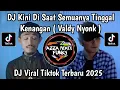 DJ KENANGAN YANG TERKUBUR VALDY NYONK FT ADLANI RAMBE VIRAL TIKTOK TERBARU