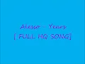 Alesso - Years [Radio Edit]