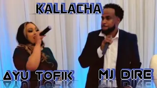 MJ DIRE FT AYU TOFIK Kallachaa NEW OROMO MUSIC OFFICIAL VIDEO 2025 