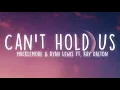 Download Lagu Macklemore \u0026 Ryan Lewis - Can't Hold Us (Lyrics) ft. Ray Dalton