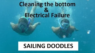Girls Clean the hull & an Electrical Failure – Boat Maintenance Monday
