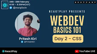 Day 2 Web Development Basics 101 Bootcamp - CSS Basics