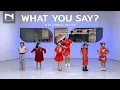 INNER KIDS │ BASIC DANCE │  WHAT YOU SAY? - 1119 DANCE HOUSE