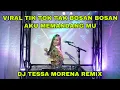 Download Lagu VIRAL TIK TOK 2021 SETIA UNTUK SELAMANYA DJ TESSA MORENA REMIX