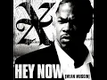 Hey Now (Mean Muggin) (Radio Edit)