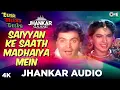 Download Lagu Jhankar Song: Saiyyan Ke Saath Madhaiya | Juhi C | Rishi K | Kumar S | Poornima | Eena Meena Deeka