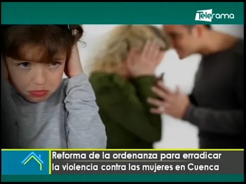 Reforma de la ordenanza para erradicar la violencia contra las mujeres en Cuenca