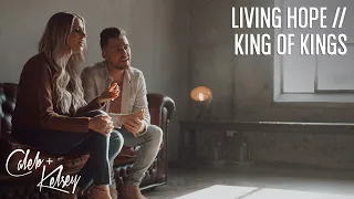 Download Living Hope / King of Kings | @CalebKelsey Worship (Cover) on Spotify and Apple Music MP3