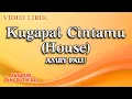 Download Lagu Amry Palu - Kugapai Cintamu House (Official Video Lirik)