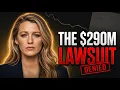 Blake Lively Demanded 290 Million She Walked Away With Nothing