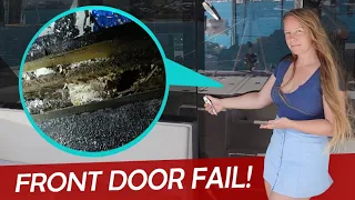 Stinking Seawater & Broken – Leopard Catamaran Front Door FAIL!