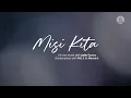 Misi Kita | Lagu Tema Gereja Advent 2026