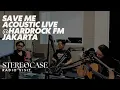 Download Lagu Stereocase - Save Me (Live Acoustic at Hardrock FM Jakarta)