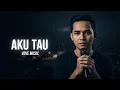 Lagu AKU TAU - Dsukmara | VOVE MUSIC | VIDEO LYRICS OFFICIAL 