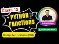One Shot - Ch 3 Working with Functions in Python Class 12 CS 083 Sumita Arora