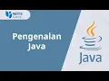 - Pengenalan Java