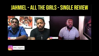 ep 15 jahmiel all the girls single review the reggaecy