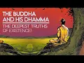 Download Lagu The Buddha and His Dhamma - The Deepest Truths of Existence!