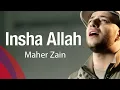 Download Lagu Maher Zain - Insha Allah -