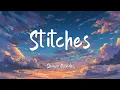 Shawn Mendes -Stitches (lyrics)