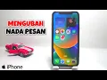 Cara Mengubah Nada Pesan Masuk Di iPhone 11