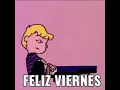 Feliz Viernes Snoppy