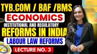 MODERN INDIAN ECONOMICS | TYBCOM NEP 2020 | Sem 5 | Institutional and Regulatory | Lecture No.3