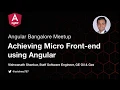 Achieving Micro Front-end using Angular Elements by Vishwanath Shankar