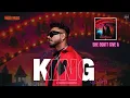 Download Lagu king - She Don't Give A (Official LOOP music) II MOOD