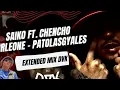 SAIKO Ft  Chencho Corleone - PaToLasGyales (EXTENDED MIX DVK)