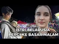 Download Lagu ISTRI BELARUSIA PERGI KE PASAR MALAM SAMA SUAMI
