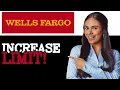 How To Increase Wells Fargo Credit Limit 2025