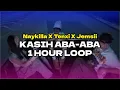 Download Lagu KASIH ABA-ABA | NAYKILLA TENXI JEMSII | 1 JAM LIRIK