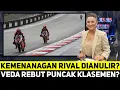 Download Lagu KEMENANGAN RIVAL TERPAKSA DIANULIR? VEDA EGA PRATAMA AHIRNYA REBUT PUNCAK KLASEMEN?