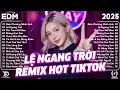 Download Lagu Lệ Ngang Trời Remix ♫ BXH Nhạc Trẻ Remix Gây Bão 2025 ♫ Top 15 Bản EDM TikTok Hot Trend 2025