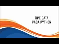 Bab 1 - Variabel Tipe Data Operator Input dadn Output pada Python