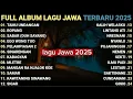 FULL ALBUM LAGU JAWA TERBARU 2025 l TAMU UNDANGAN 