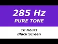 Download Lagu 285 Hz Pure Tone - 10 Hours - Black Screen - Heals and Regenerates Tissues and  Organs